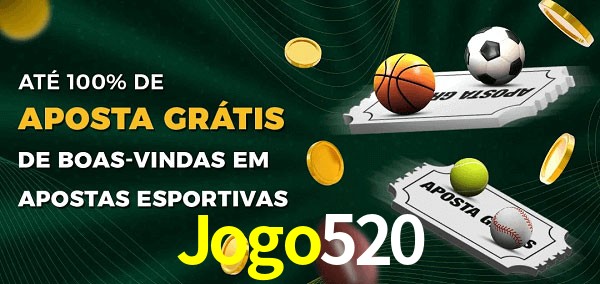 Jogo520 Ate 100% de Aposta Gratis